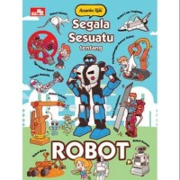 Image of Segala Sesuatu Tentang Robot