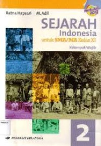 Image of Sejarah Indonesia jilid 2 untuk SMA/MA kelas XI
