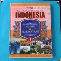 Image of Seni Budaya & Warisan Indonesia: Agama & Kepercayaan [6]