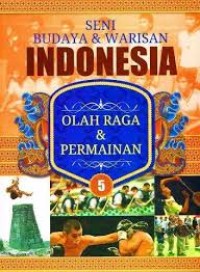 Image of Seni Budaya & Warisan Indonesia: Olah Raga & Permainan [5]