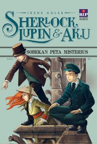 Image of Sherlock Lupin & Aku 4: Sobekan Peta Misterius