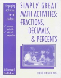 Image of Simply Great Math Activities: fractions, decimals, & percents