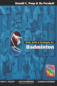 Skills,Drills & Strategies For Badminton