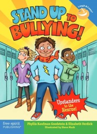 Image of Stand Up to Bullying! Upstanders to the Rescue!