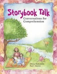 Storybook Talk : Conversations for Comprehension