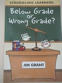 Image of Struggling Learners : Below Grade or Wrong Grade?