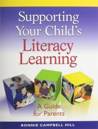Image of Supporting Your Child's Literacy Learning: A Guide for Parents
