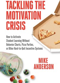 Image of Tackling The Motivation Crisis