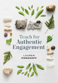 Teach for authentic engagement