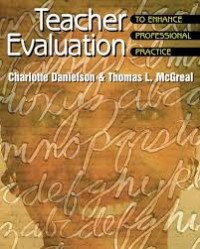 Teacher evaluation: to enhance professional practice