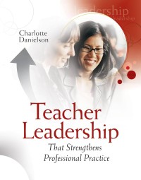 Teacher Leadership: that strengthens professional practice