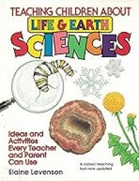 Image of Teaching Children about Life and Earth Sciences