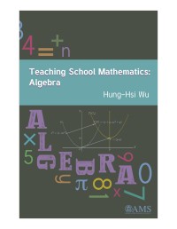 Image of Teaching school mathematics: Algebra