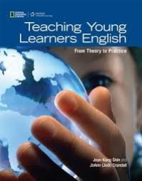 Image of Teaching young learners English : from theory to practice