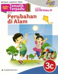 Image of Tematik Terpadu Perubahan di Alam SD/MI kelas III 3c