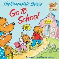 Image of The Berenstain Bears Go to School