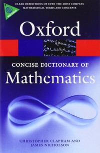 Image of The Concise Oxford dictionary of Mathematics Fourth Edition
