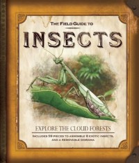 Image of The Field Guide to Insects Explore the Clouds Forests