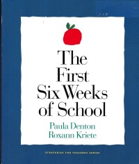 Image of The First Six Weeks of School : Strategies for teachers series
