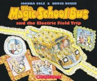 Image of The Magic School Bus and The Electric Field Trip