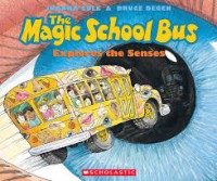 Image of The Magic School Bus: Explores The Senses