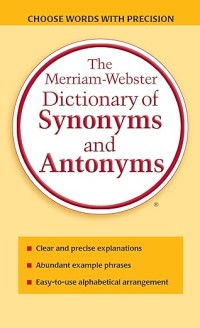Image of The Merriam-webster Dictionary of Synonyms and Antonyms