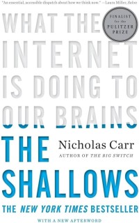 Image of The shallows : what the Internet is doing to our brains