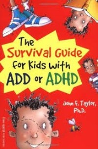 Image of The survival guide for kids with ADD or ADHD