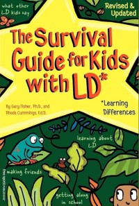 Image of The survival guide for kids with LD* : *learning differences