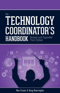The technology coordinator's handbook