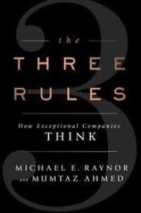 Image of The three rules : how exceptional companies think