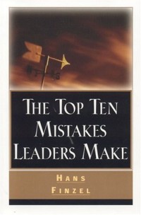 Image of The top ten mistakes leaders make