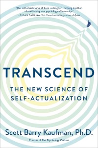 Image of Transcend: The New Science of Self-Actualization