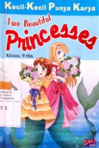 Image of Two Beautiful Princesses: Kecil-Kecil Punya Karya