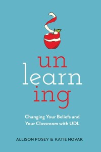 Image of Unlearning : changing your beliefs and your classroom with UDL