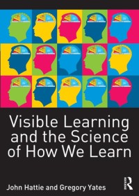 Image of Visible Learning and the Science of How We Learn
