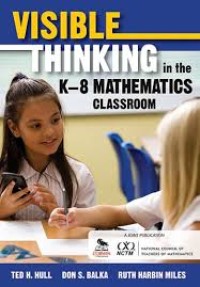 Image of Visible thinking in the K-8 mathematics classroom