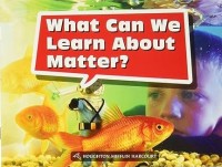 Image of What can we learn about matter? (GK Red 3)