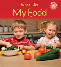 Image of What I Like My Food