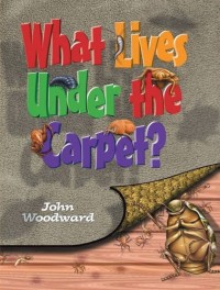 Image of What Lives Under The Carpet?