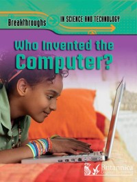 Image of Who Invented the Computer?
