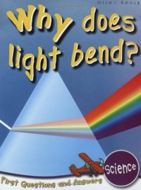 Image of Why does light bend?