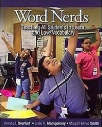 Image of Word Nerds: Teaching All Students to Learn and Love Vocabulary